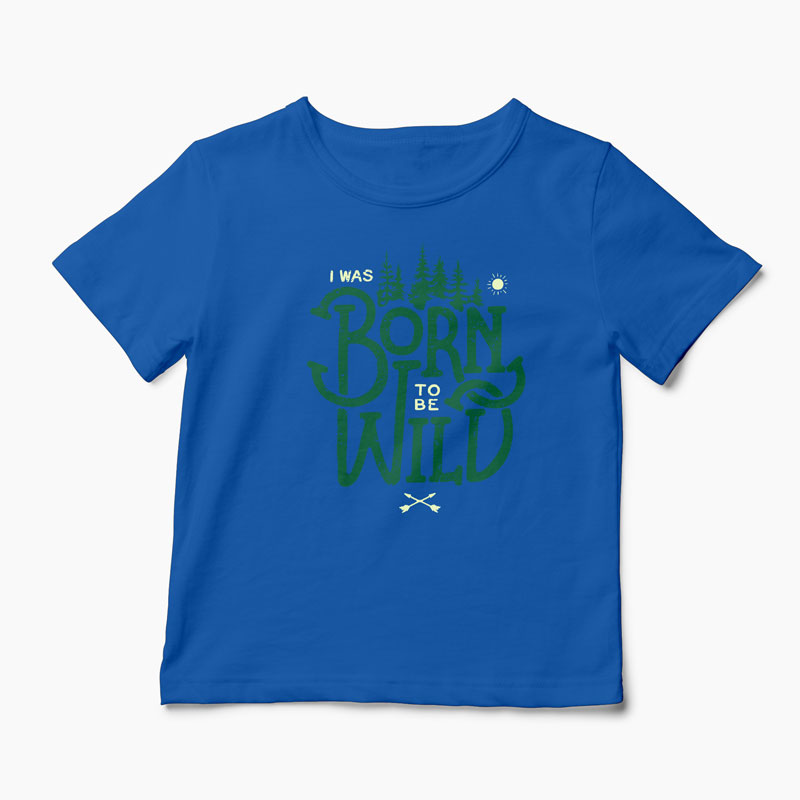Tricou Born To Be Wild - Copii-Albastru Regal